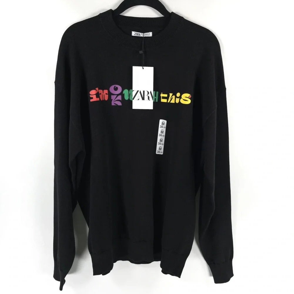 NWT ZARA “I’M OK‎ WITH THIS” Text Print Black Crew Pullover Sweater MEDIUM